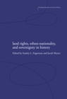 Land Rights, Ethno-nationality and Sovereignty in History - eBook