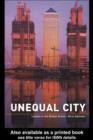 Unequal City : London in the Global Arena - eBook