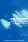 Philosophy of Biology : A Contemporary Introduction - eBook