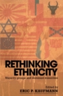 Rethinking Ethnicity : Majority Groups and Dominant Minorities - eBook