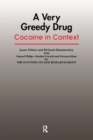 A Very Greedy Drug : Cocaine in Context - eBook