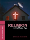 Religion in the Media Age - eBook