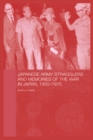 Japanese Army Stragglers and Memories of the War in Japan, 1950-75 - eBook