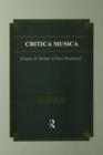 Critica Musica : Essays in Honour of Paul Brainard - J. Knowles