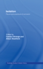 Isolation : Places and Practices of Exclusion - eBook
