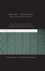 Markets, Information and Communication : Austrian Perspectives on the Internet Economy - eBook