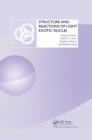 Structure and Reactions of Light Exotic Nuclei - eBook