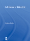 In Defence of Objectivity - eBook