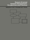 Domain Oriented Systems Development: : Practices and Perspectives - eBook