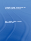 Concise Clinical Immunology for Healthcare Professionals - eBook