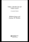 The Church of the East : A Concise History - eBook