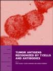 Tumor Antigens Recognized by T Cells and Antibodies - eBook