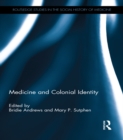 Medicine and Colonial Identity - eBook