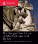 Routledge Handbook of Medical Law and Ethics - eBook