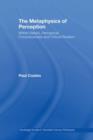 The Metaphysics of Perception : Wilfrid Sellars, Perceptual Consciousness and Critical Realism - eBook