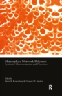 Heterophase Network Polymers : Synthesis, Characterization, and Properties - eBook