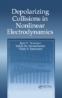 Depolarizing Collisions in Nonlinear Electrodynamics - eBook