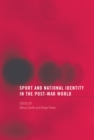 Sport and National Identity in the Post-War World - eBook