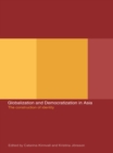 Globalization and Democratization in Asia : The Construction of Identity - eBook