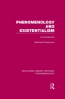 Phenomenology and Existentialism : An Introduction - eBook