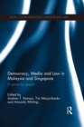 Democracy, Media and Law in Malaysia and Singapore : A Space for Speech - eBook