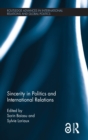Sincerity in Politics and International Relations - eBook