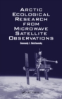 Arctic Ecological Research from Microwave Satellite Observations - eBook