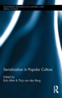 Serialization in Popular Culture - eBook
