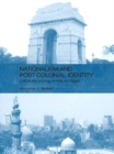 Nationalism and Post-Colonial Identity : Culture and Ideology in India and Egypt - eBook