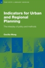 Indicators for Urban and Regional Planning : The Interplay of Policy and Methods - eBook