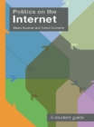 Politics on the Internet : A Student Guide - eBook
