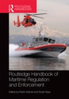 Routledge Handbook of Maritime Regulation and Enforcement - eBook