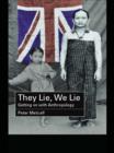 They Lie, We Lie : Getting on with Anthropology - eBook