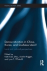Democratization in China, Korea and Southeast Asia? : Local and National Perspectives - eBook