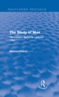 The Study of Man (Routledge Revivals) : The Lindsay Memorial Lectures 1958 - eBook