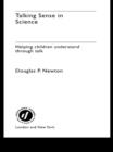 Talking Sense in Science : Helping Children Understand Through Talk - eBook