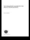 The Evaluation Handbook for Health Professionals - eBook