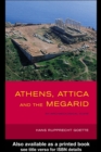 Athens, Attica and the Megarid : An Archaeological Guide - eBook