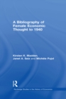 A Bibliography of Female Economic Thought up to 1940 - eBook