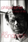 Philosopher A Kind Of Life - Prof Ted Honderich