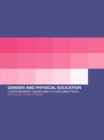 Gender and Physical Education : Contemporary Issues and Future Directions - eBook