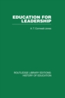 Education For Leadership : The International Administrative Staff Colleges 1948-1984 - eBook