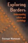 Exploring Borders : Understanding Culture and Psychology - eBook