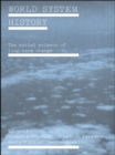 World System History : The Social Science of Long-Term Change - eBook