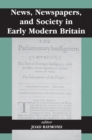 News, Newspapers and Society in Early Modern Britain - eBook