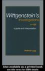Wittgenstein's Investigations 1-133 : A Guide and Interpretation - eBook