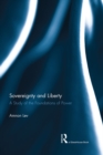 Sovereignty and Liberty : A Study of the Foundations of Power - eBook