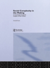Social Complexity in the Making : A Case Study Among the Arapesh of New Guinea - eBook