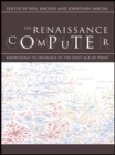 The Renaissance Computer : Knowledge Technology in the First Age of Print - eBook