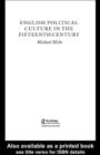 English Political Culture in the Fifteenth Century - eBook